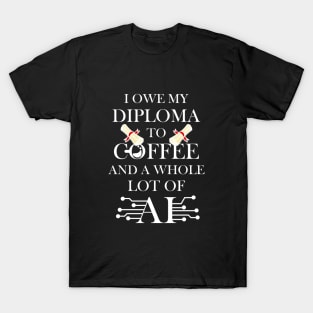 I owe my diploma to coffee and AI T-Shirt